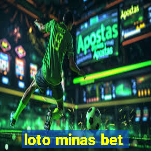 loto minas bet